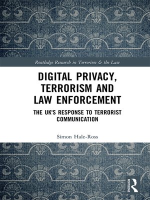 cover image of Digital Privacy, Terrorism and Law Enforcement